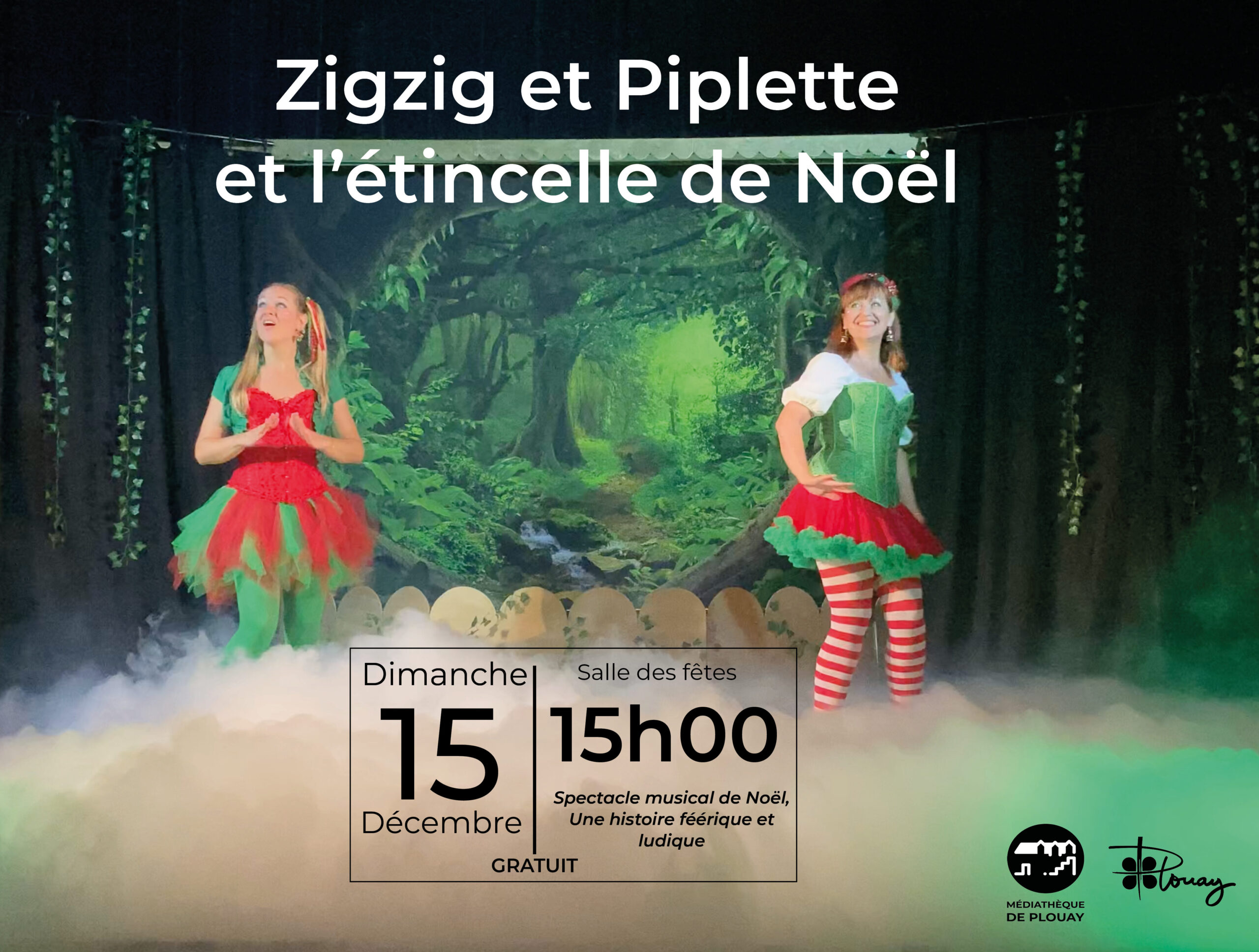 Spectacle de Noël / Zigzig et Piplette et l’étincelle de Noël